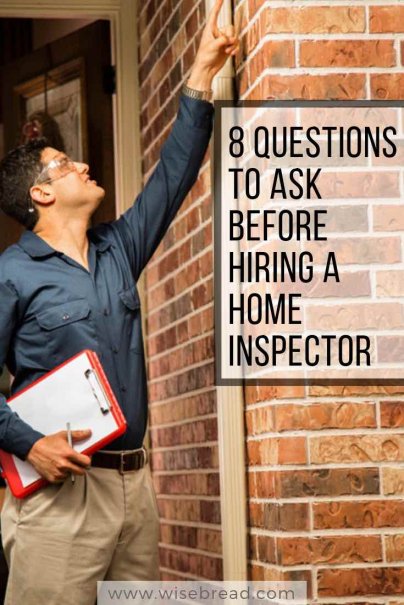 8 Questions To Ask Before Hiring A Home Inspector